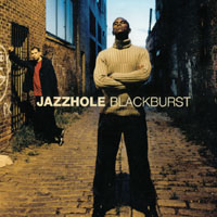 Jazzhole : Blackburst