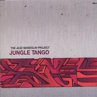 The Jazz Mandolin Project : Jungle Tango