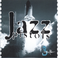 Jazz Pistols : Three on the floor