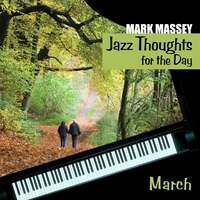 Mark Massey : Jazz Thoughts for the Day - March