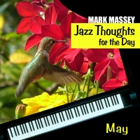 Mark Massey : Jazz Thoughts for the Day – May