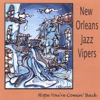 New Orleans Jazz Vipers : Hope You're Comin' Back