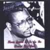 JAZZY BLUE THE ONE MAN BAND: How Sweet it is to be Loved by You