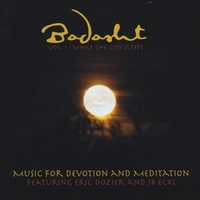 JB Eckl and Eric Dozier : Badasht - Vol.1 - While The City Sleeps
