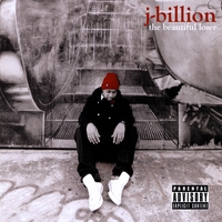 J-Billion : The Beautiful Loser