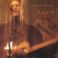 Jeremiah Birnbaum : Dawn
