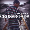 JB Real: Crossroads
