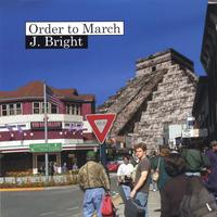J. Bright : Order to March