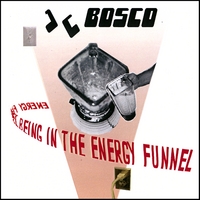 J.C. Bosco : Being in the Energy Funnel
