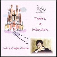 Judith Confer Giorno : There's A Mansion