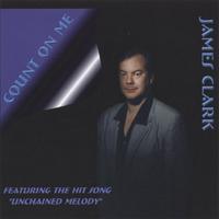 James Clark : Count On Me