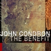 John Condron & The Benefit: Eleventh Hour Grace