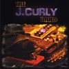 J. Curly Band: The J. Curly Band