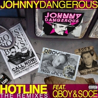 Johnny Dangerous : Hotline - The Remixes (single)