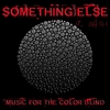 J. DASH: Something Else: Music For The Color Blind