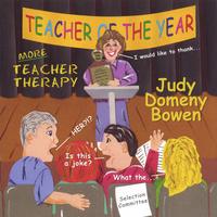 Judy Domeny Bowen : Teacher of the Year