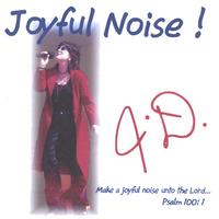 J.D. Danner : Joyful Noise!