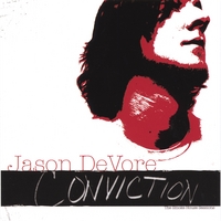 Jason DeVore : Conviction (The Smoke House Sessions)