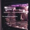 J DEXTER: The great machine society
