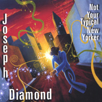JOSEPH DIAMOND: Not Your Typical New Yorker
