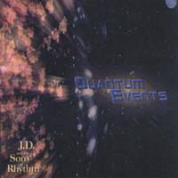 J.D. AND THE SONS OF RHYTHM: Quantum Events