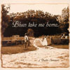 J DUSTIN SOMMERS: Blues take me home...