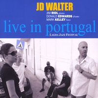 Jd Walter : Live in Portugal, Vol. 1