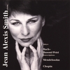 JEAN ALEXIS SMITH: Bach - Mendelssohn - Chopin