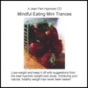 JEAN FAIN: Mindful Eating Mini Trances