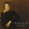 JEAN LAUGHLIN: Who am I?