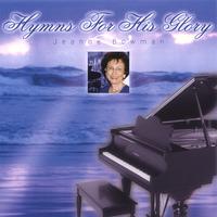 JEANNE BOWMAN: Hymns For His Glory