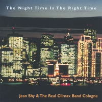 Jean Shy & The Real Climax Band Cologne : The Night Time Is The Right Time