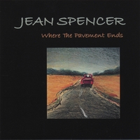 Jean Spencer : Where the Pavement Ends