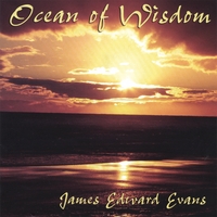James Edward Evans : Ocean of Wisdom