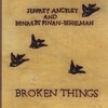 JEFF AND BENARES: Broken Things