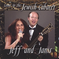 JEFF AND JANIS: Come to the Jewish Cabaret