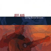 Jeff Aug : Living Room Sessions