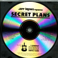 JEFF BROWN: Secret Plans