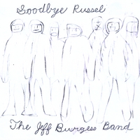 THE JEFF BURGESS BAND: Goodbye, Russel