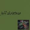 JEFF CHRISTMAS: Jeff Christmas