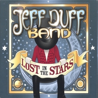 Jeff Duff Band : Lost In The Stars