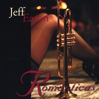 The Jeff Eaton Project : Romanticas: These Songs Fill My Heart