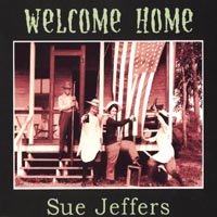 Sue Jeffers : Welcome Home