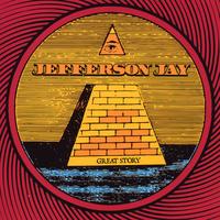Jefferson Jay : Great Story