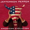 JEFFERSON PEPPER: American Evolution I (The Red Album)