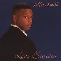 Jeffery Smith : Love Stories