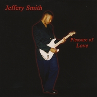 Jeffery Smith : Pleasure Of Love