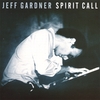 JEFF GARDNER: Spirit Call