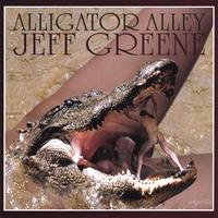 Jeff Greene : Alligator Alley