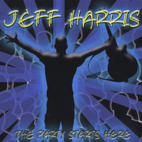 JEFF HARRIS: The Party Starts Here